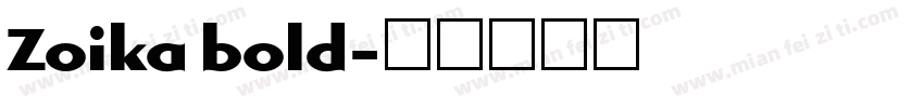 Zoika bold字体转换